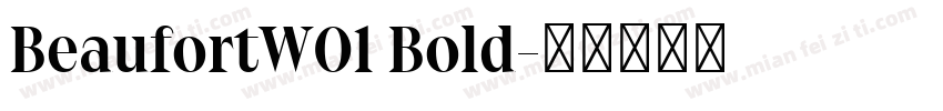 BeaufortW01 Bold字体转换